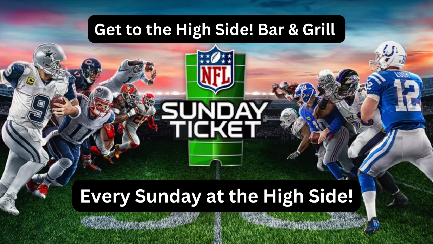 Get to the High Side! Bar and Grill for NFL Sundays!